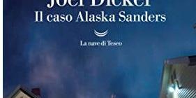 Il caso Alaska Sanders - Joël Dicker - Libro - La nave di Teseo